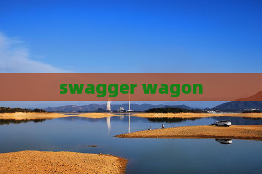 swagger wagon